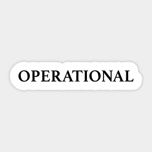 Operational Sticker